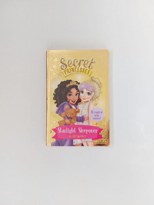 Secret Princesses Starlight Sleepover