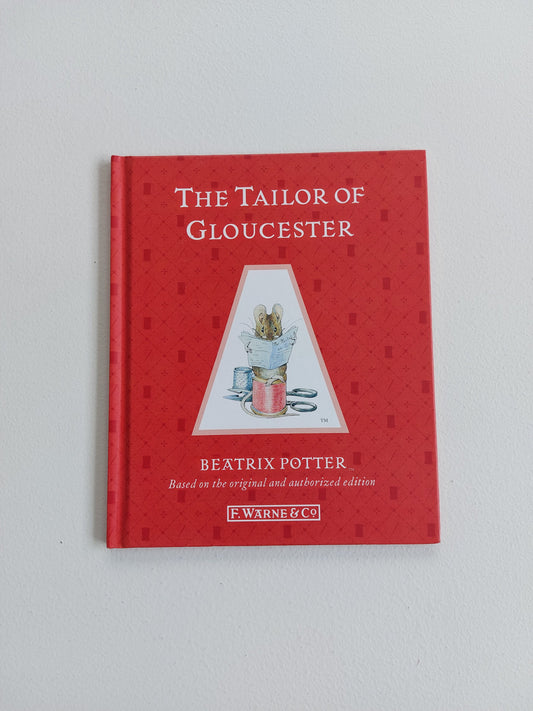 The Tailor of Gloucester - Beatrix Potter