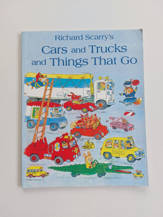 Richard Scarry's Cars and Trucks and Things That Go
