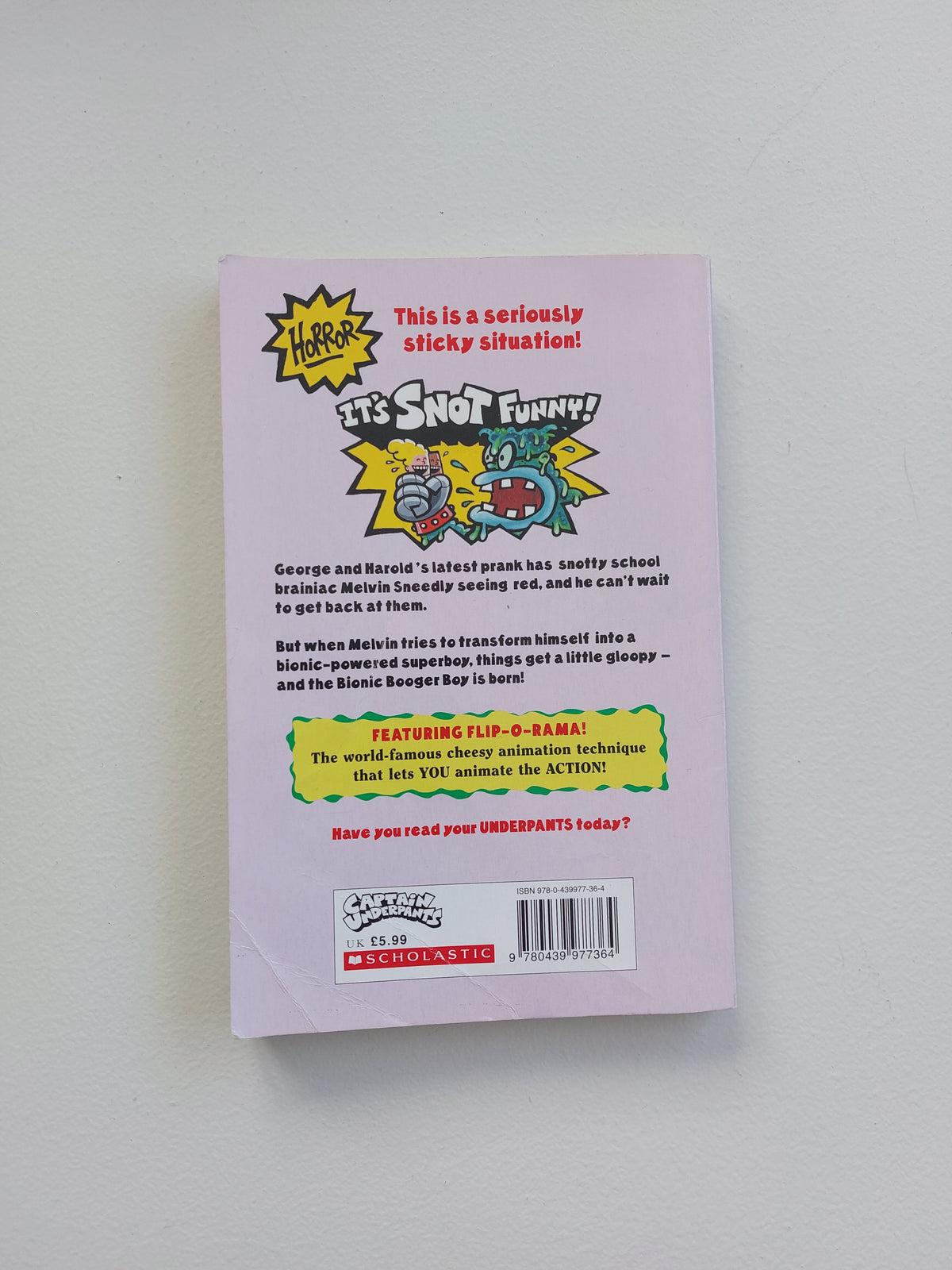 Captain Underpants #6 The big, bad battle of the bionic booger boy. Part1: The night of the nasty nuggets