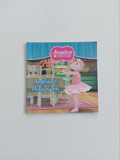 Angelina Ballerina's Musical Day