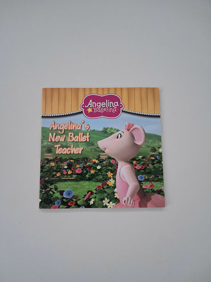 Angelina Ballerina Angelina's New Ballet Teacher