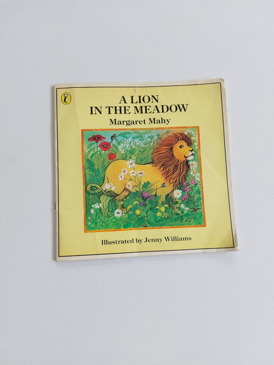 A Lion in the Meadow - Margaret Mahy